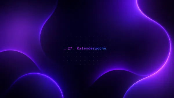 Dunkler, digitaler Hintergrund mit leuchtend violetten und blauen Wellenlinien. Zentral steht "27. Kalenderwoche" für AI