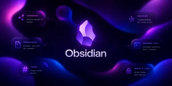 Obsidian: digitales Gehirn visualisiert mit Funktionen für Notizen, Wissen, Markdown und Organisation.